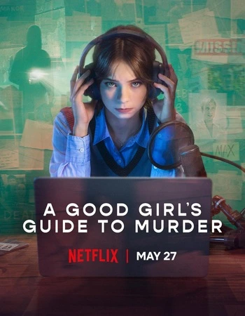 A Good Girl's Guide to Murder S02 Dual Audio Hindi English Web Series All Episodes