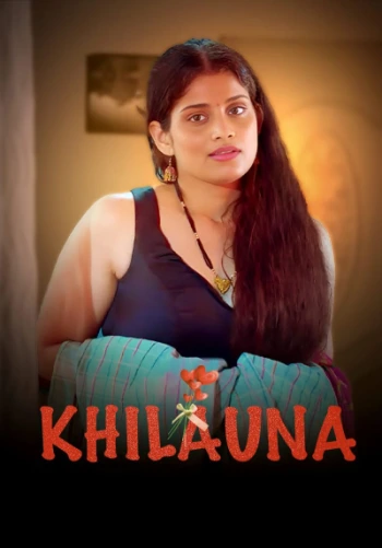 Khilauna 2026 Ep 1 to 2 ShowTym Hindi 720p HDRip