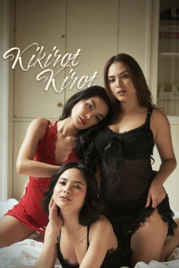 Kikirot Kirot 2026 Tagalog HOT 720p HDRip