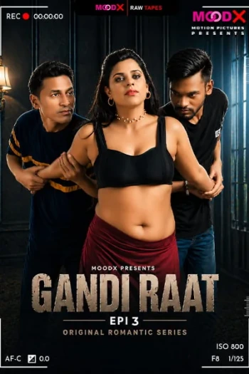 Gandi Raat 3 2026 MoodX Original Hindi 720p HDRip