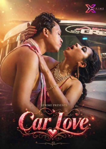 Car Love 2026 Xprime Hindi 720p HDRip