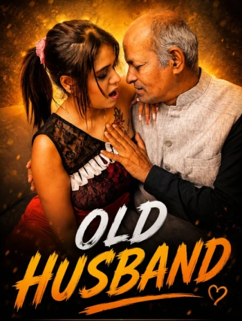 Old Husband 2026 Uncut Hindi 720p HDRip