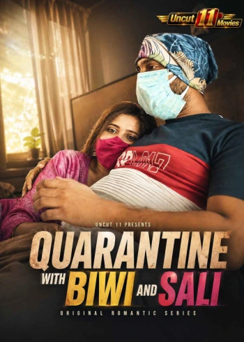 Quarantine With Biwi and Sali 2021 11Upmovies Hindi 720p HDRip